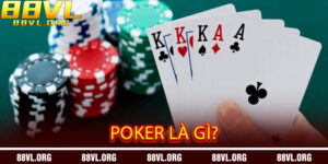 Poker Là Gì?
